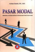 Pasar Modal : Mengenal Nasabah sebagai Pencegahan Pencucian Uang / Adrian Sutedi