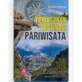 Pemasaran destinasi pariwisata / Nurudin Hidayah