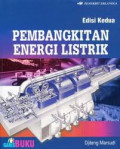 Pembangkitan Energi Listrik / Djiteng Marsudi