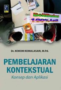 Pembelajaran Kontekstual: konsep dan aplikasi