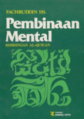 Pembinaan Mental : bimbingan Al Quran / Fachruddin HS.