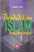 Pendidikan islam diera kontemporer/ Kompri