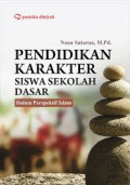 Pendidikan karakter siswa sekolah dasar dalam perspektif Islam