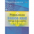 Pengajaran Bahasa Arab: media dan metode-metodenya / Ahmad Muhtadi Anshor
