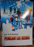Pengantar Bisnis / M. Manullang