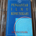 Pengantar Ilmu Komunikasi Edisi 1 / Hafied Cangara