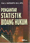 Pengantar Statistik Bidang Hukum / J. Supranto