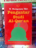 Pengantar Studi Al-Qur'an : Penyempurnaan Atas Karya Richard Bell / W. Montgomery Watt