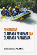 Pengantar Olahraga Rekreasi dan Olahraga Pariwisata / Suratmin