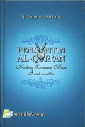 Pengantin Al-Quran : Kalung Permata Buat Anak-anakku / M. Quraish Shihab