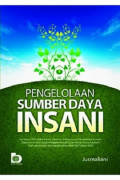Pengelolaan Sumber Daya Insani / Jusmaliani