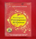 Perempuan-perempuan Al-Quran : kisah nyata wanita yang disapa Allah dan diabadikan dalam Kitab Suci