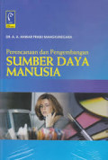 Perencanaan dan Pengembangan Sumber Daya Manusia / A.A. Anwar Prabu Mangkunegara