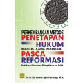Perkembangan metode penetapan hukum majelis ulama Indonesia pasca reformasi / Zul Anwar Ajim Harahap