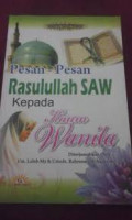 Pesan-pesan Rasulullah SAW kepada Kaum Wanita
