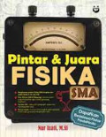 Pintar dan Juara Fisika SMA / Nur Izati