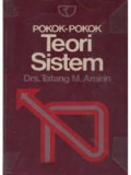 Pokok-Pokok Teori sistem / Tatang M. Amirin