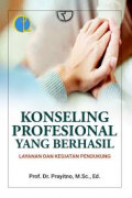 Konseling Profesional Yang Berhasil : Layanan Dan Kegiatan Pendukung