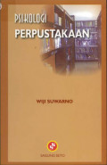 Psikologi Perpustakaan / Wiji Suwarno