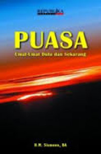 Puasa pada Umat-Umat Dulu dan Sekarang / Sismono
