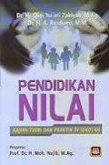 Pendidikan Nilai: kajian teori dan praktik di sekolah / Qiqi Yuliati Zakiyah