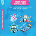 Ragam media pembelajaran / Moh.Zaiful Rosyid