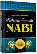 Rahasia Sunnah Nabi / Syaikh Abdel Daem Kaheel