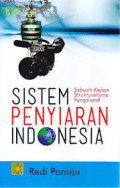 Sistem Penyiaran Indonesia: sebuah kajian strukturalisme fungsional