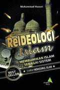 Reidologi Islam: Membumikan Islam sebagai Sistem