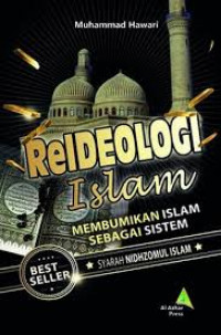 Reidologi Islam: Membumikan Islam sebagai Sistem