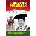 Rekontruksi peradaban islam perspektif Prof.K.H.Yudian Wahyudi, Ph.D / Saidurrahman, Azhari Akmal Tarigan