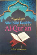 Pengembangan Nilai-Nilai Karakter Berbasis Al-Qur'an / Ridhahani