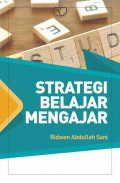Strategi Belajar Mengajar / Ridwan Abdullah Sani