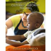 Strategies and Lessons for Culturally Reponsive Teaching A Primer for K-12 Teachers