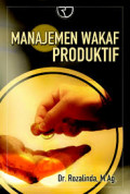 Manajemen Wakaf Produktif / Rozalinda