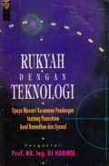 Rukyah Dengan teknologi: upaya mencari kesamaan pandangan tentang penetuan awal ramadhan dan syawal