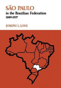 SAO PAULO in the Brazilian Federation 1889-1937