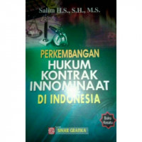 Perkembangan Hukum Kontrak Innominaat di Indonesia / Salim H.S