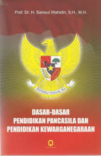 Dasar- Dasar Pendidikan Pancasila dan Pendidikan Kewarganegaraan