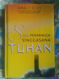Sang Penyangga Singgasana Tuhan / Jamal J. Elias