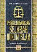 Perkembangan Sejarah Hukum Islam