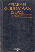 Sejarah Kebudayaan Islam / A. Hasjmy