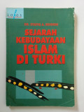 Sejarah kebudayaan Islam di Turki / Syafiq A. Mughni