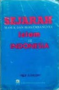 Sejarah Masuk dan Berkembangnya Islam di Indonesia: kumpulan prasaran pada seminar di Aceh / A. Hasymy