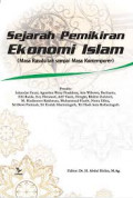 Sejarah pemikiran ekonomi Islam ( masa Rasulullah sampai masa konyemporer ) / Iskandar Fauzi , Agustina Weny Prashimta, Aris Wibowo, Berlianto , Efti raida , Evy herawati , Arif Yasin , Hengki , Khilmi Zuhroni , M.Hadiannor  Rakhman , Muhammad Hasbi , Natra Efina , Sri Dewi patimah , Sri Endah martiningsih, Tri Hadi Anis Rofianingsih