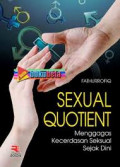Sexual Quotient: Menggagas Kecerdasan Seksual Sejak Dini