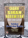 Shahih Sirah Nabawiyah : Seleksi Sirah dan Hadits / Syaikh Muhammad Nashiruddin Al Albani
