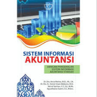 Sistem Informasi Akuntansi dengan pengenalan sistem informasi akuntansi syariah /  Anna Marina