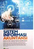 Sistem Informatika Akuntansi : Kualitas dan Faktor Lingkungan Organisasi yang Mempengaruhi / Lilis Puspitawati