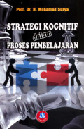 Strategi Kognitif dalam Pembelajaran / Mohamad Surya